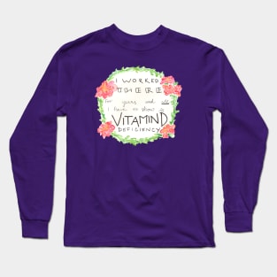 Vitamin D Deficiency Long Sleeve T-Shirt